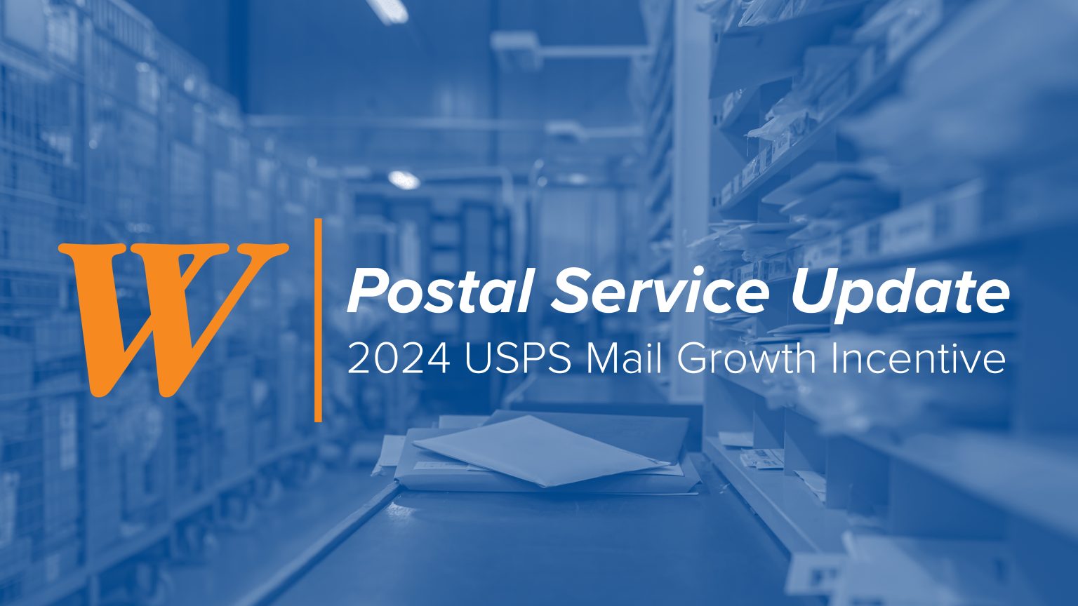 2024 USPS Mail Growth Incentive Program Walsworth