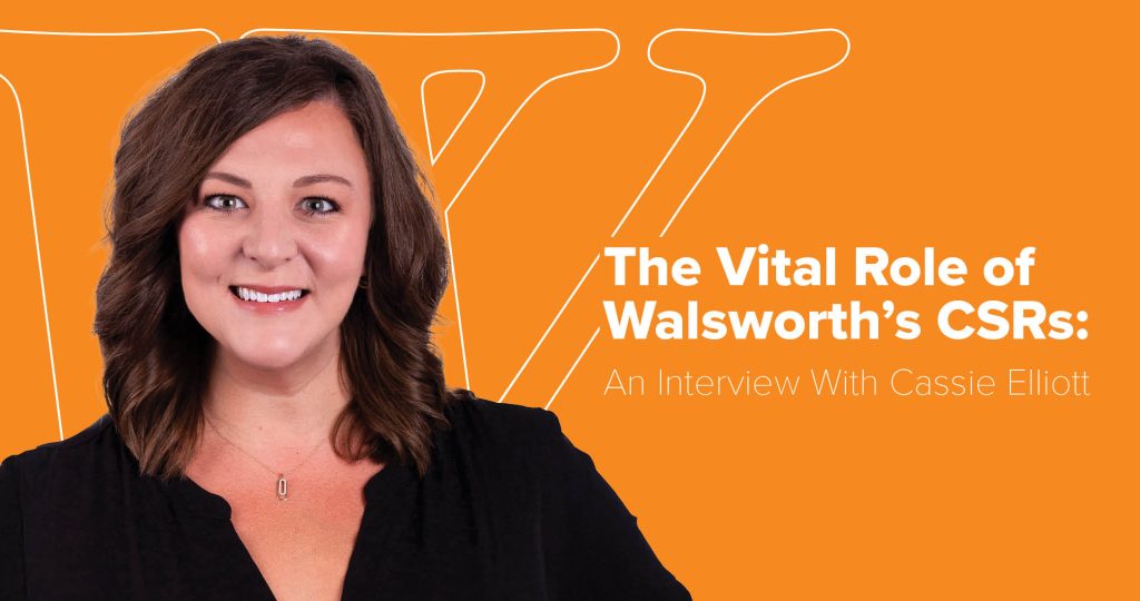 The Vital Role of Walsworth's CSRs